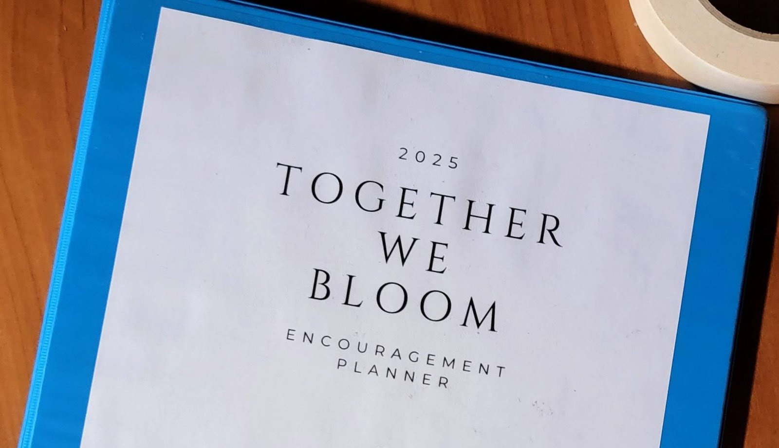 A Little More Love: How an Encouragement Planner Can Make a Big Difference