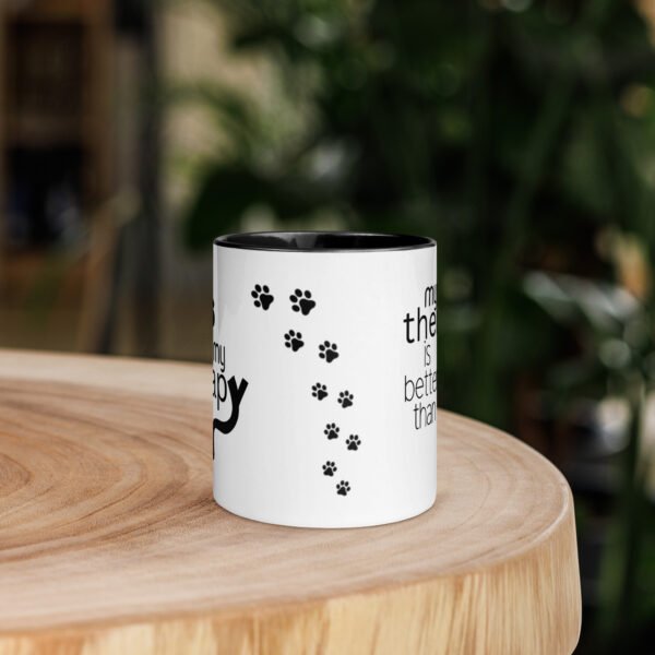 Cats Are My Therapy and My Therapy is Better Than Yours Mug
