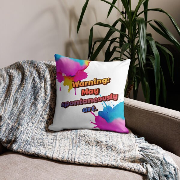 Warning: May spontaneously art.- Premium Pillow Case - Image 2