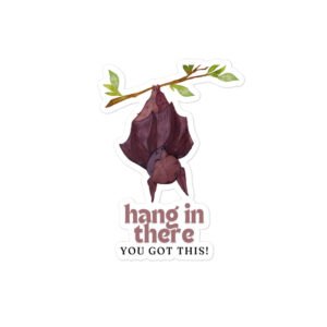 Hang in There Bat Sticker