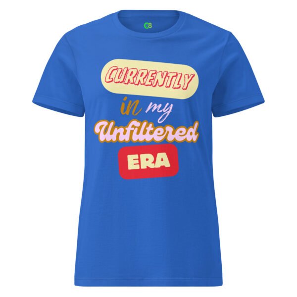 Unfiltered Era Women’s Basic Softstyle T-shirt - Image 3