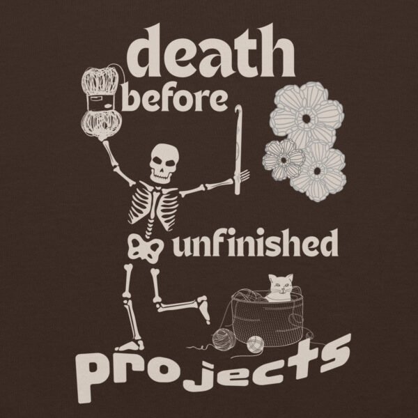 Halloween Funny - Death Before Unfinished Projects Unisex Sweatshirt - Image 12