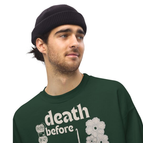 Halloween Funny - Death Before Unfinished Projects Unisex Sweatshirt - Image 55