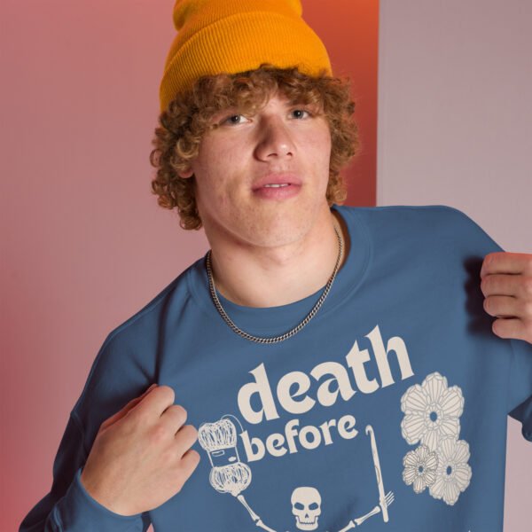 Halloween Funny - Death Before Unfinished Projects Unisex Sweatshirt - Image 84