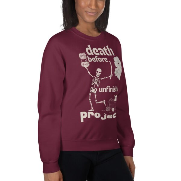 Halloween Funny - Death Before Unfinished Projects Unisex Sweatshirt - Image 34