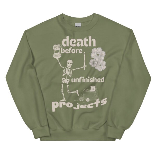 Halloween Funny - Death Before Unfinished Projects Unisex Sweatshirt - Image 106