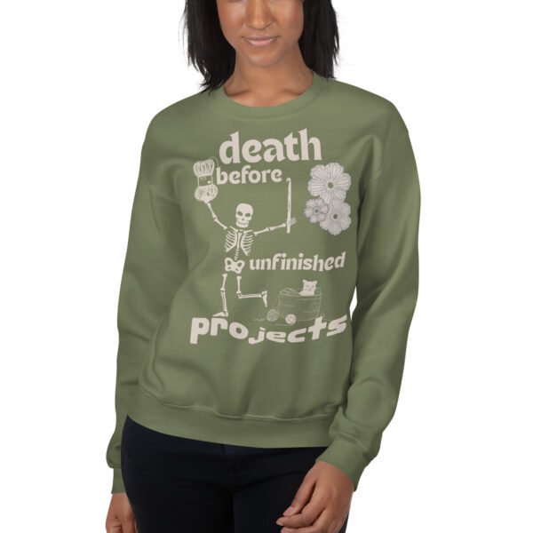 Halloween Funny - Death Before Unfinished Projects Unisex Sweatshirt - Image 111