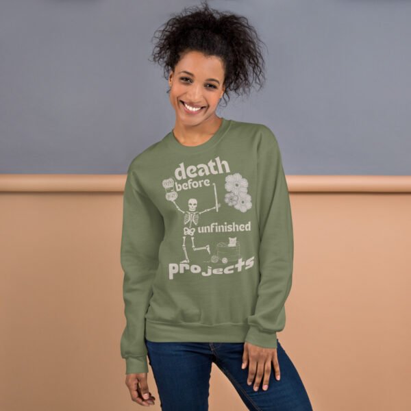 Halloween Funny - Death Before Unfinished Projects Unisex Sweatshirt - Image 114