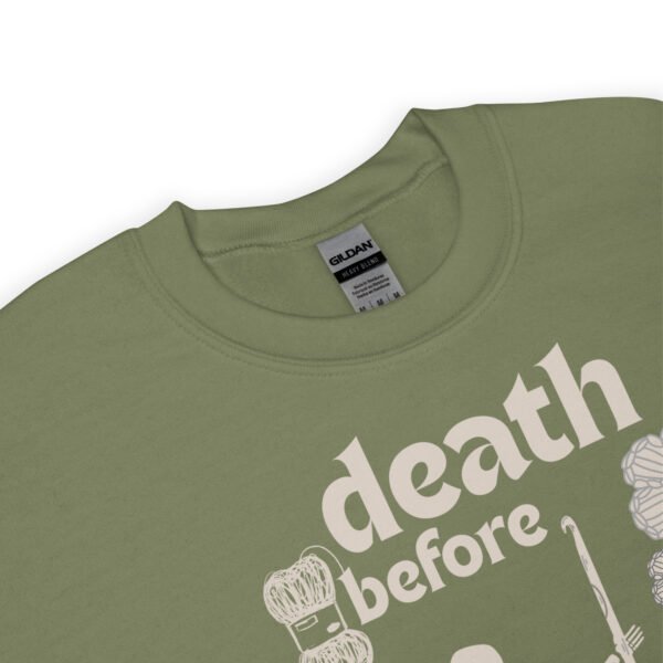 Halloween Funny - Death Before Unfinished Projects Unisex Sweatshirt - Image 123