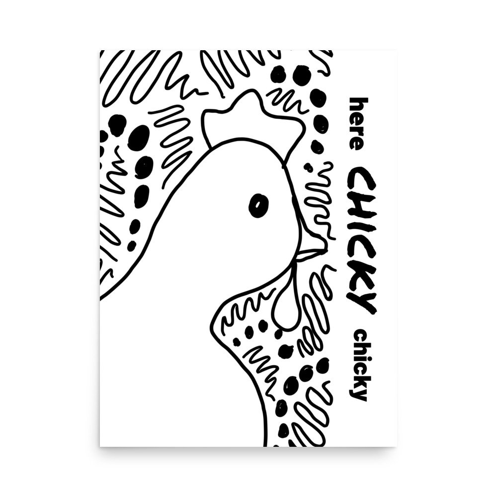 Here Chicky Chicky Poster - Image 4