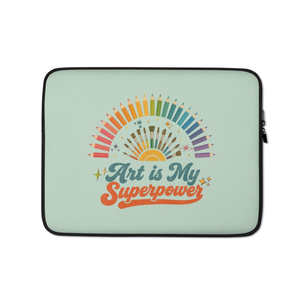 Art is My Superpower Laptop Sleeve