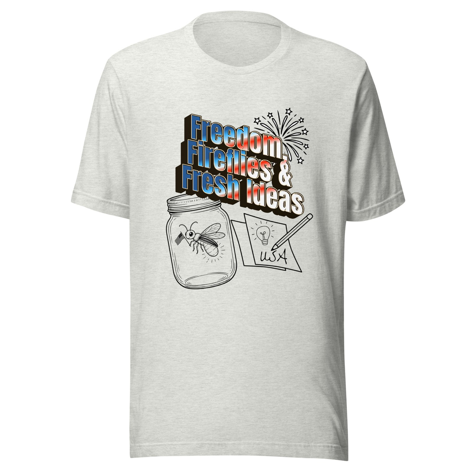 Freedom Fireflies and Fresh Ideas Unisex T-shirt - Image 4