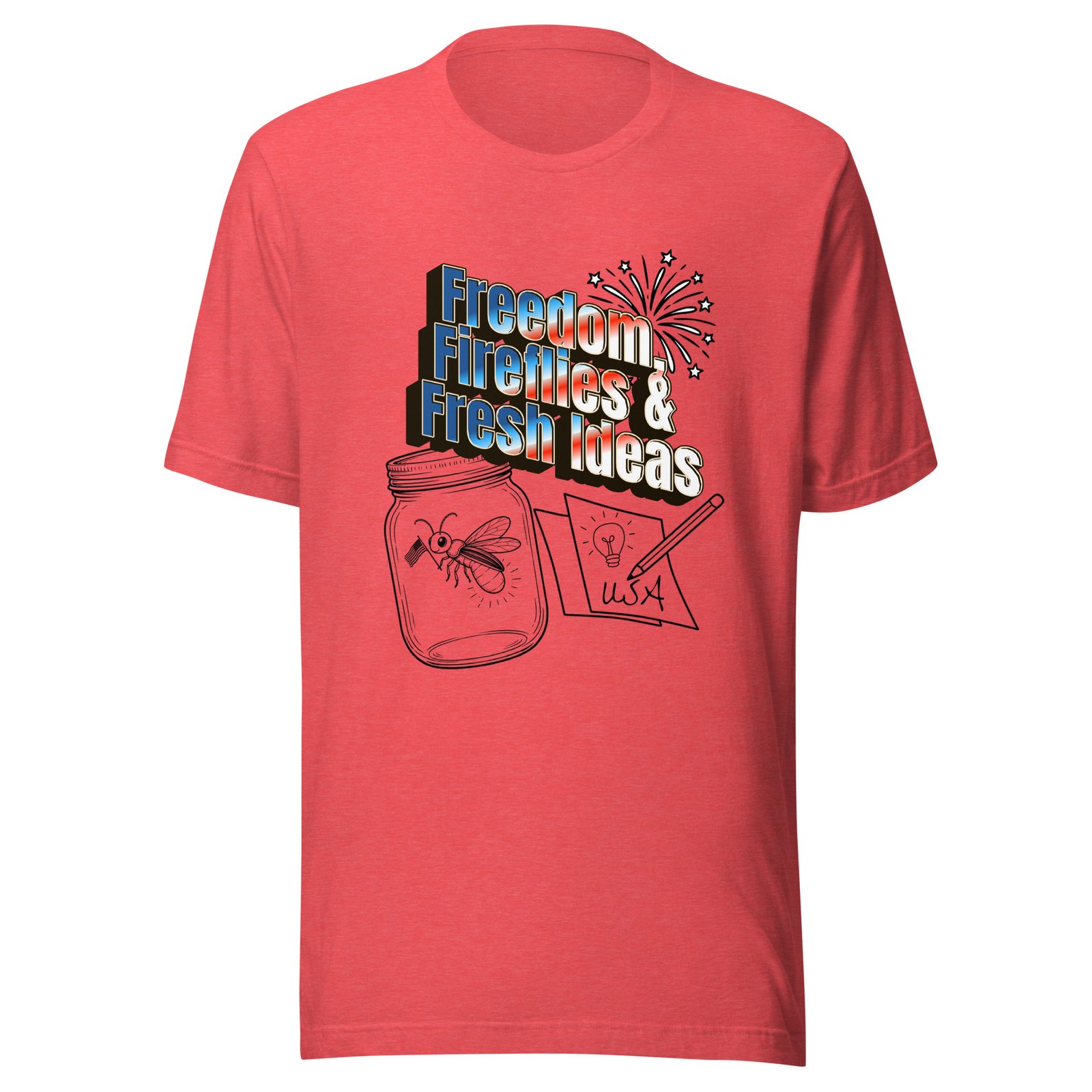 Freedom Fireflies and Fresh Ideas Unisex T-shirt - Image 2